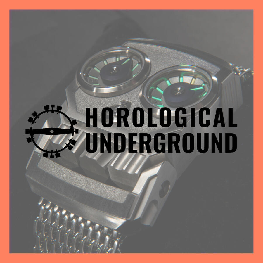 HOROLOGICAL UNDERGROUND HOROLOGICAL UNDERGROUND